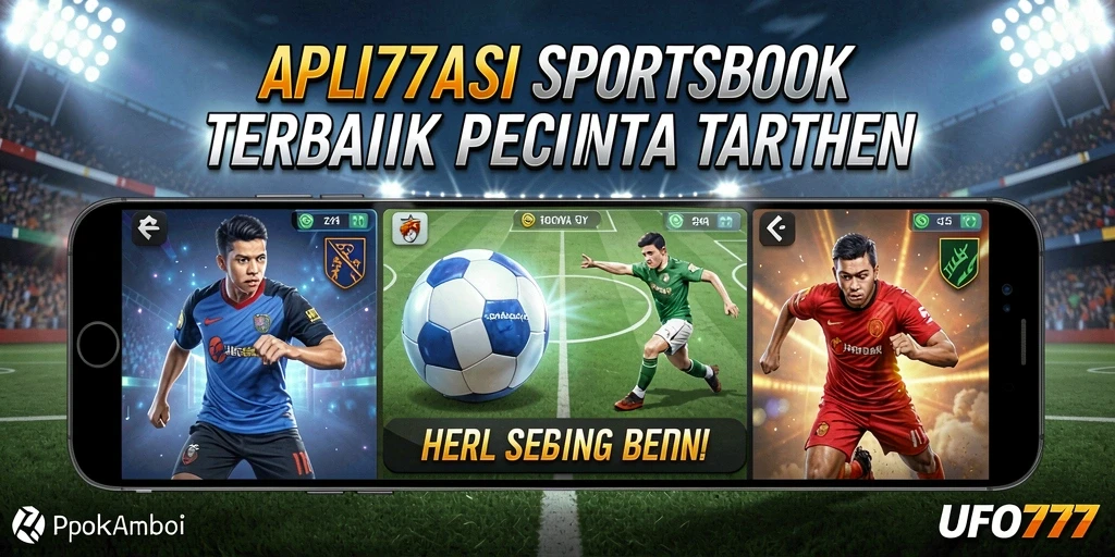 Tampilan gameplay Sportsbook di UFO777 dengan banyak pilihan taruhan.